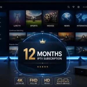 IPTV subscription 12 months with multi-device streaming support